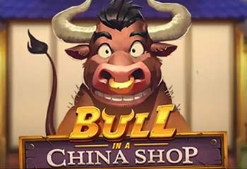 Bull in a China Shop